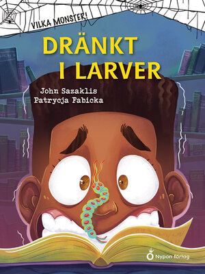 cover image of Dränkt i larver